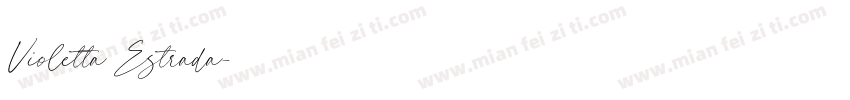 Violetta Estrada字体转换